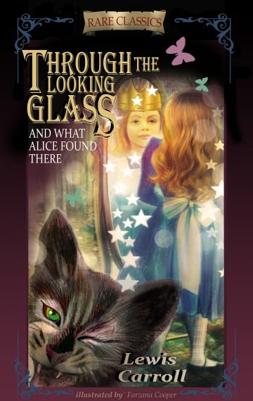 Through the Looking-Glass: And What Alice Found There